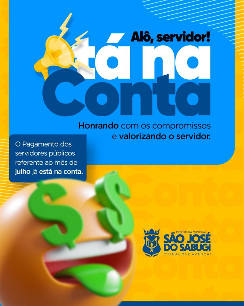 Prefeitura de São José de Sabugi paga folha de julho dentro do mês e reforça compromisso com os servidores